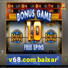 v68.com baixar